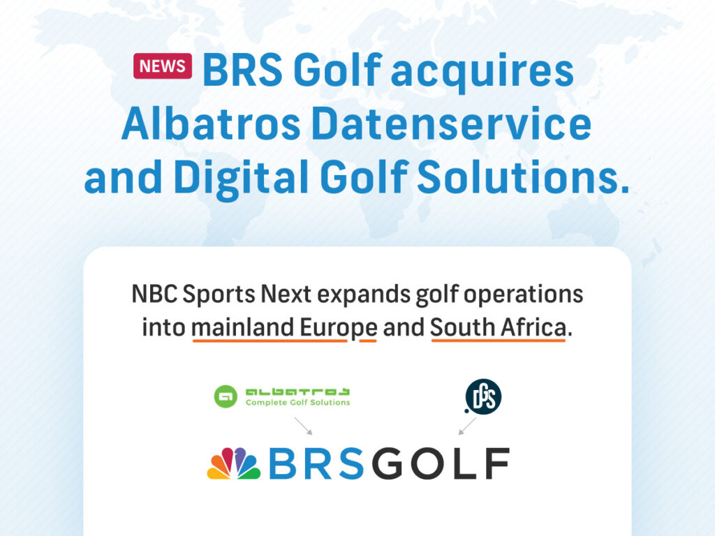 BRS Golf, part of NBC Sports Next, acquires Albatros Datenservice and Digital Golf Solutions