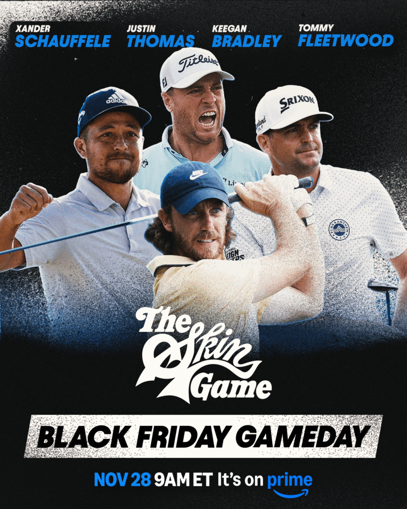 "We're thrilled to help relaunch 'The Skins Game' as part of an unprecedented day of live sports on Prime Video this Black Friday," said Charlie Neiman, Head of Sports Partnerships, Prime Video. "Partnering with PGA TOUR Studios, Pro Shop and Propagate Content to broadcast this storied event with four of the game's most captivating stars opens more than 15 hours of exclusive live sports coverage on Prime Video ..."
