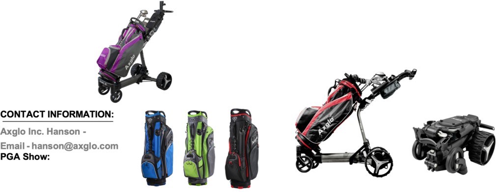 “Axglo is thrilled to join the industry’s leading brands at the PGA Show. This event provides the perfect platform to debut our latest innovations and highlight how Axglo products elevate the modern golfer’s game.”